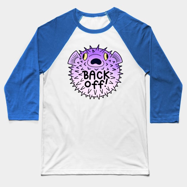 Back off! Purple Puffer Fish Baseball T-Shirt by Christine Parker & Co